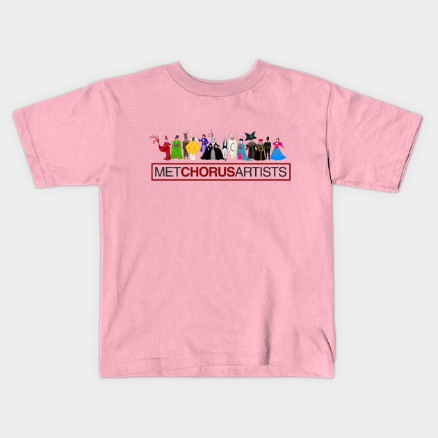 Met Chorus Artists Kids T-Shirt by Met Chorus Artists